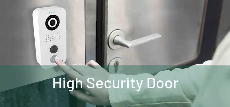 High Security Door
